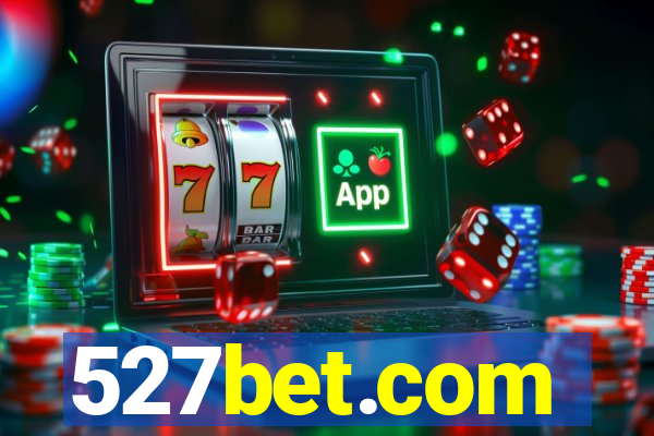 527bet.com