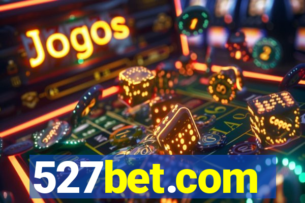 527bet.com