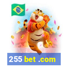 255 bet .com