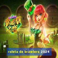 roleta de brawlers 2024