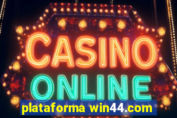 plataforma win44.com