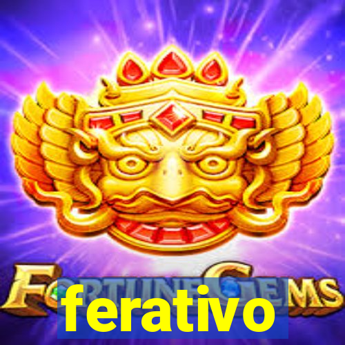 ferativo