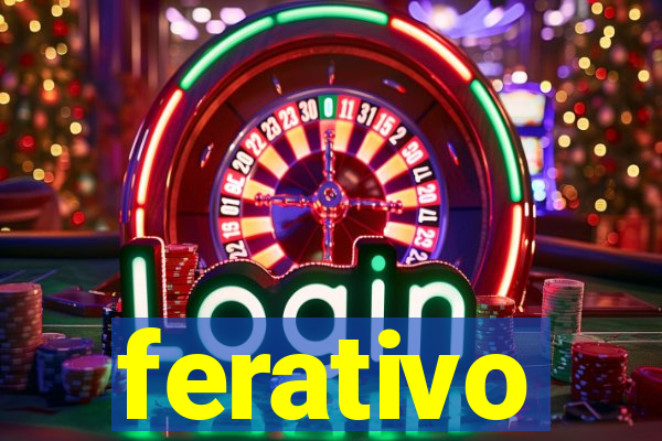 ferativo