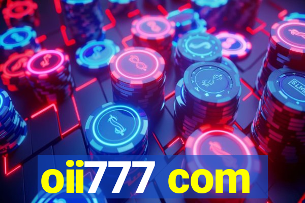 oii777 com