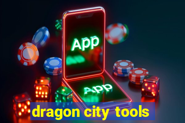 dragon city tools