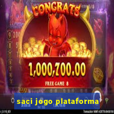 saci jogo plataforma