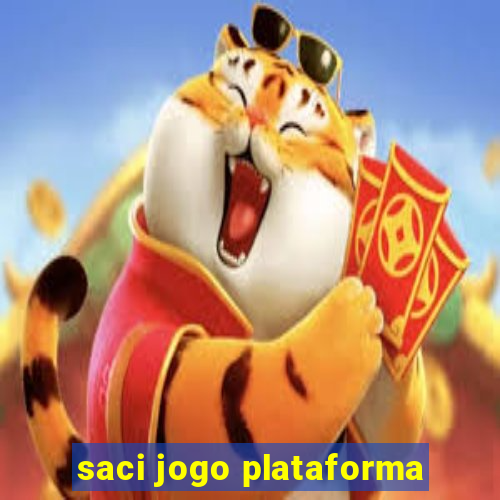 saci jogo plataforma