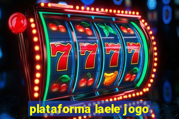 plataforma laele jogo