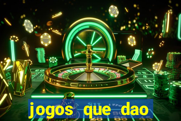 jogos que dao dinheiro sem deposito