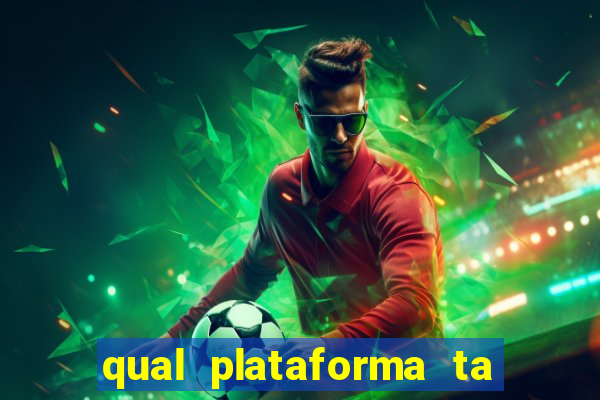 qual plataforma ta pagando mais