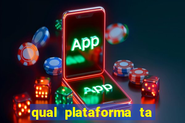 qual plataforma ta pagando mais