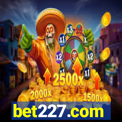 bet227.com