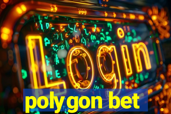 polygon bet