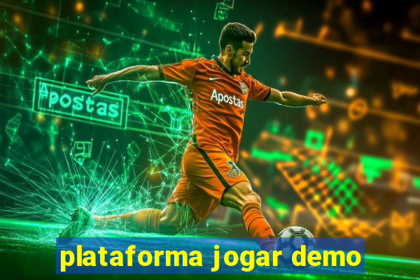 plataforma jogar demo