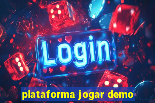 plataforma jogar demo