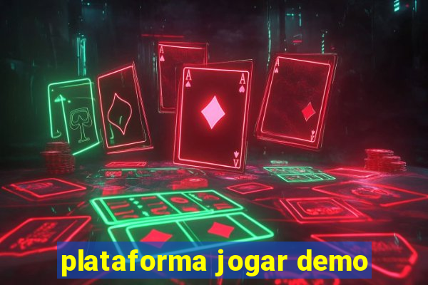 plataforma jogar demo