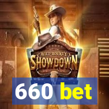 660 bet