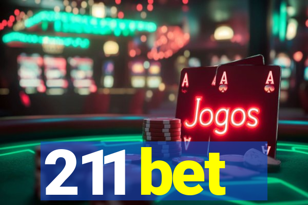 211 bet