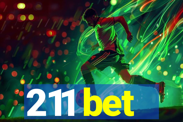 211 bet