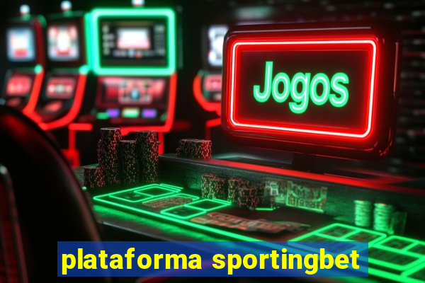 plataforma sportingbet