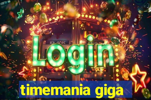 timemania giga