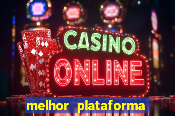 melhor plataforma para ganhar dinheiro no fortune tiger