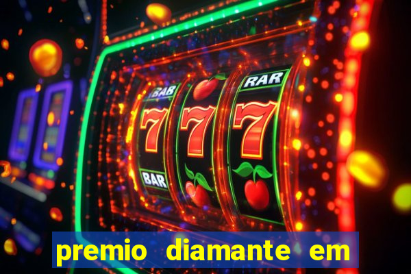 premio diamante em dinheiro blaze