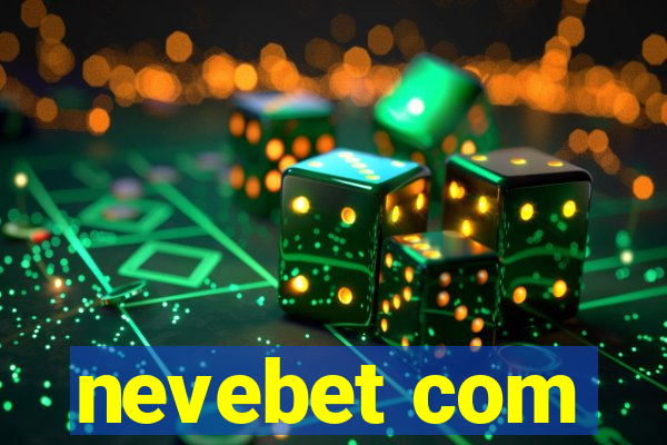 nevebet com