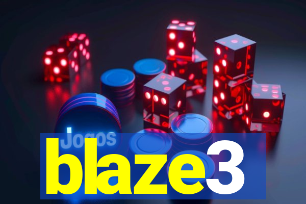 blaze3