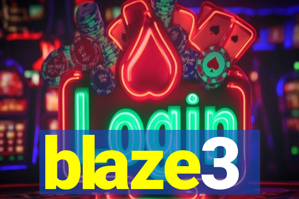 blaze3