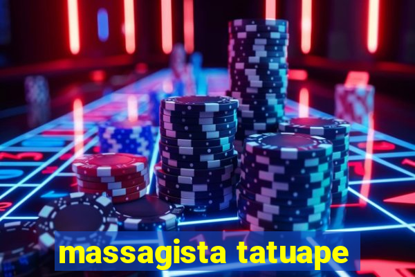 massagista tatuape