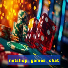 netshop games chat ao vivo