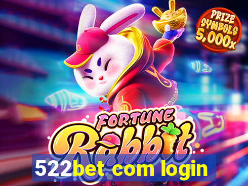 522bet com login