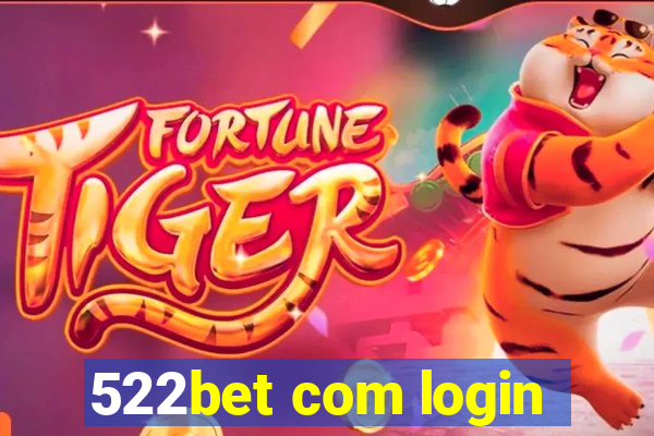 522bet com login