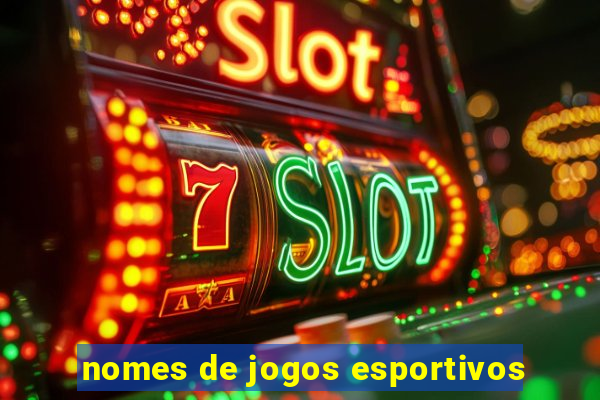 nomes de jogos esportivos