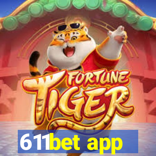 611bet app