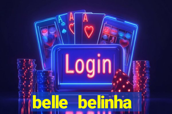 belle belinha vazados privacy