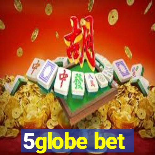 5globe bet