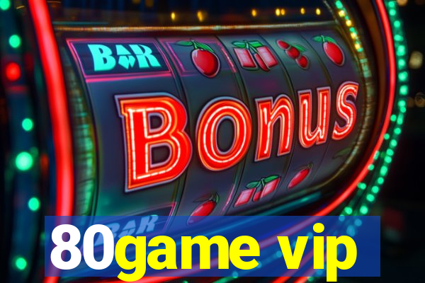 80game vip