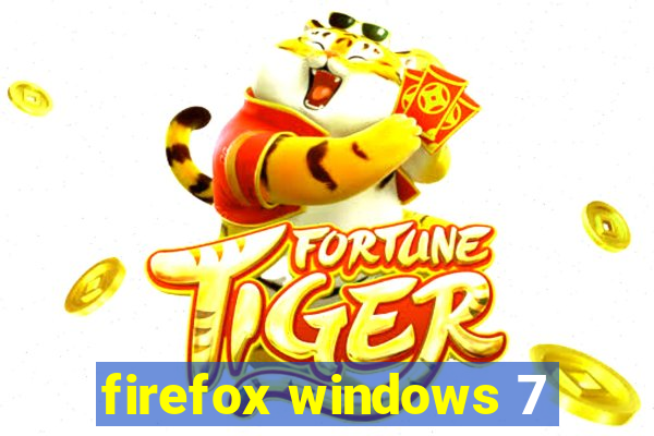 firefox windows 7