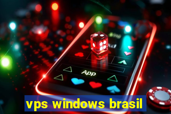 vps windows brasil