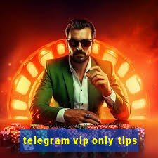 telegram vip only tips