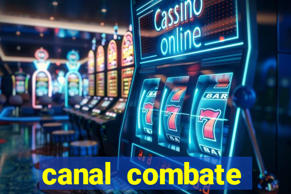 canal combate online multicanais