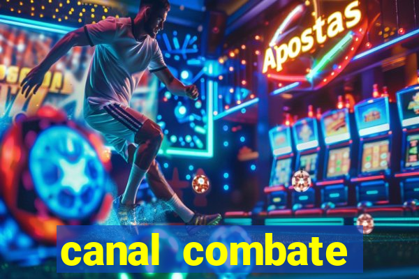 canal combate online multicanais