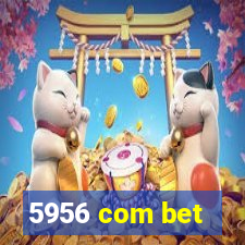 5956 com bet