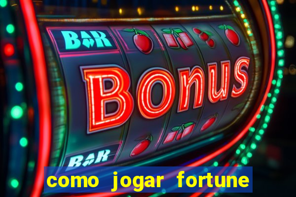 como jogar fortune tiger sem depositar