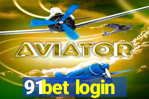 91bet login