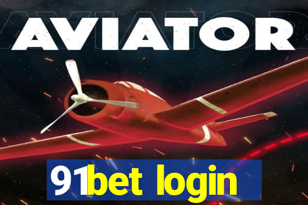 91bet login