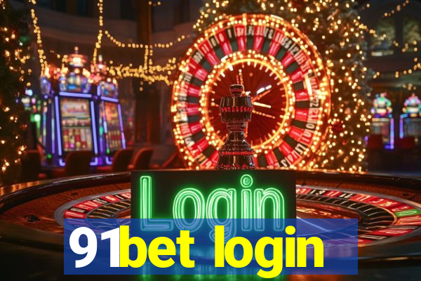 91bet login