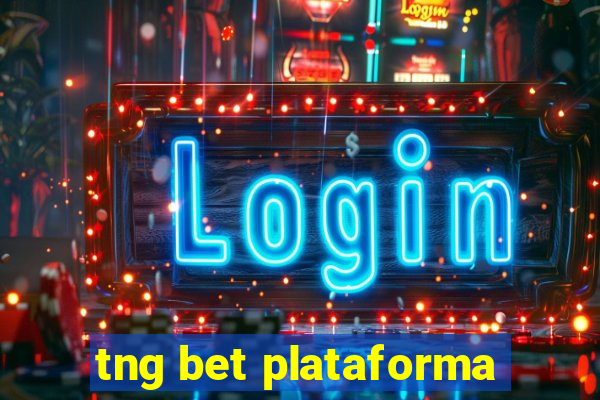 tng bet plataforma